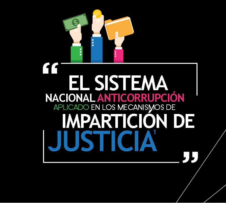 El Sistema Nacional Anticorrupción Aplicado en los Mecanismos de ...